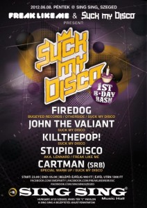 Suck My Disco 1st B-Day - Dubstepmusic.hu Suck My Disco 1st B-Day - Dubstepmusic.hu